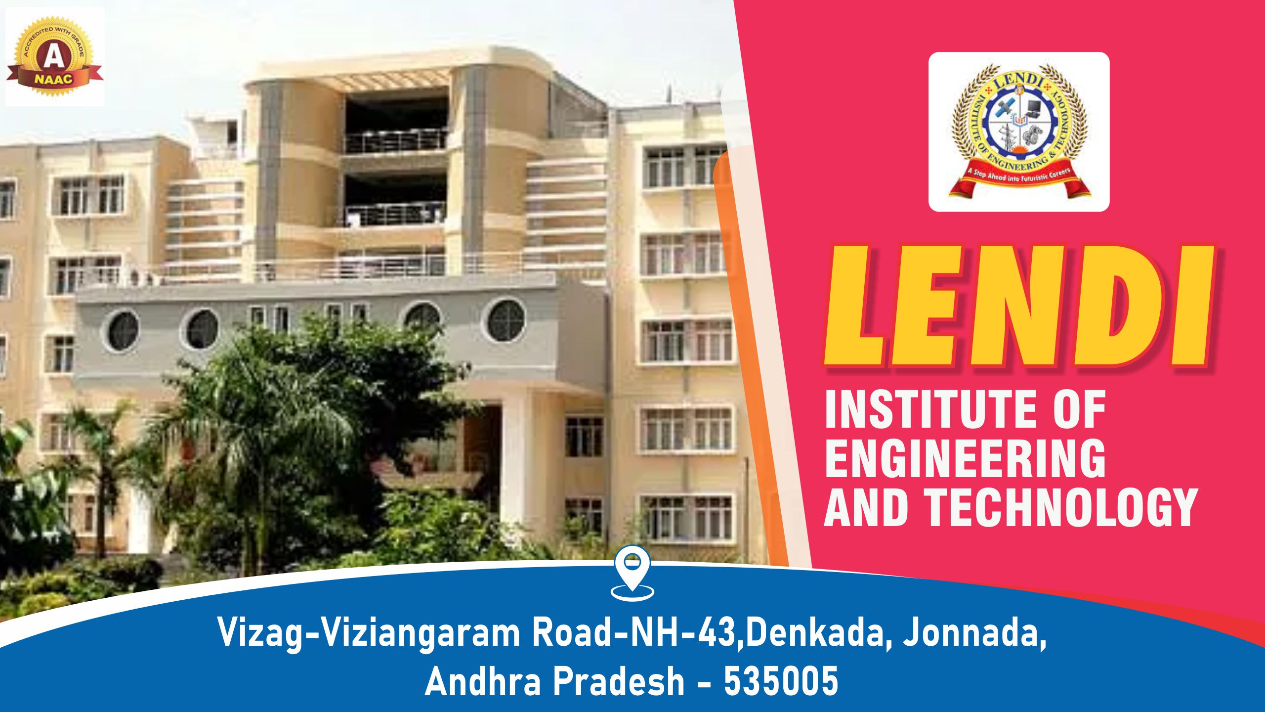 Out Side View of Lendi Institute Of Engineering And Technology